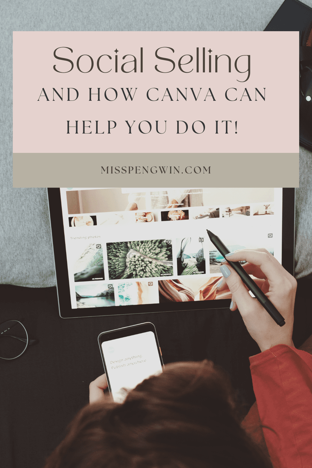 social selling and how canva can help you do it text with person sitting working on canva in the background